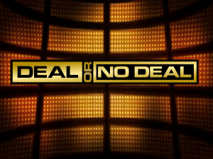 Deal or No Deal